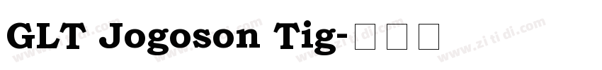 GLT Jogoson Tig字体转换